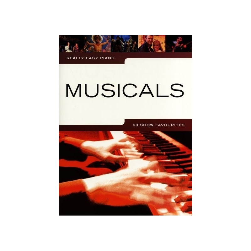 Really Easy Piano: Musicals - 20 Show Favourites