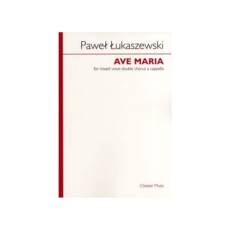 Łukaszewski, Paweł - Ave Maria