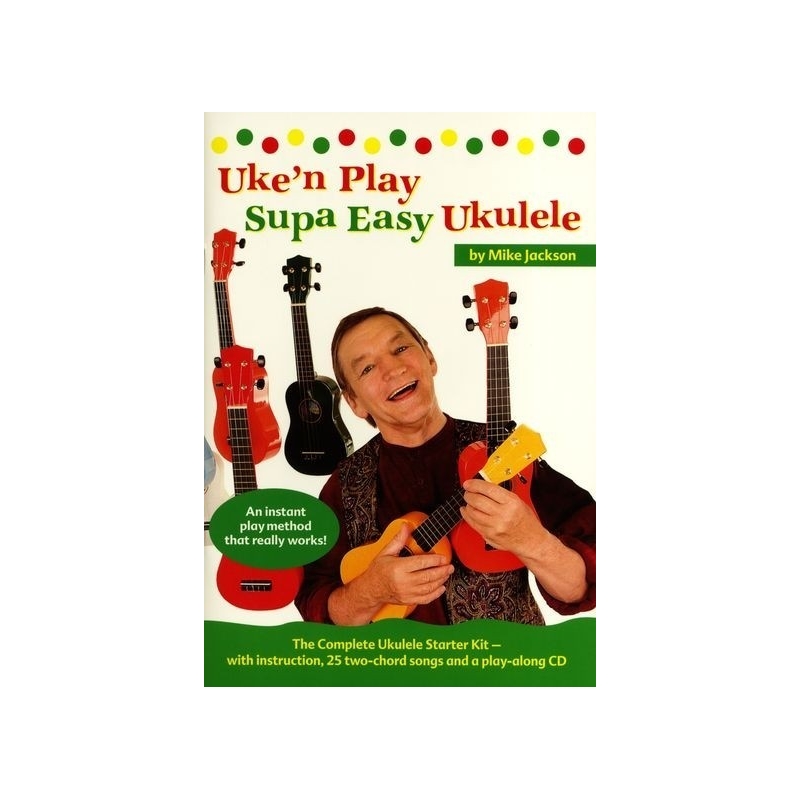 Mike Jackson: Uken Play Supa Easy Ukulele (Book/CD)