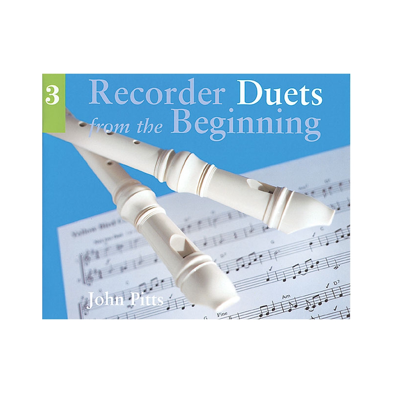 Pitts, John - Recorder Duets From The Beginning: Book 3