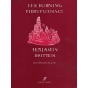 Britten, Benjamin - Burning Fiery Furnace