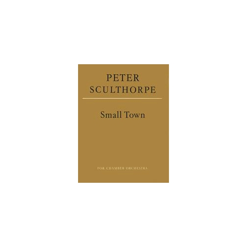 Sculthorpe, Peter - Small Town
