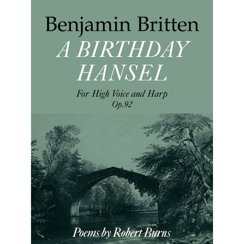 Britten, Benjamin - A Birthday Hansel Op.92