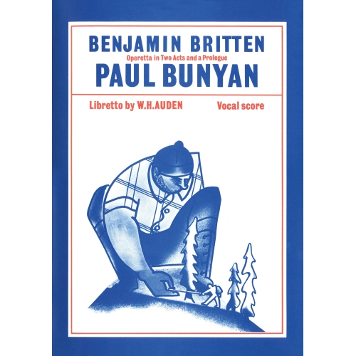 Britten, Benjamin - Paul Bunyan