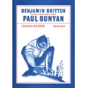 Britten, Benjamin - Paul Bunyan