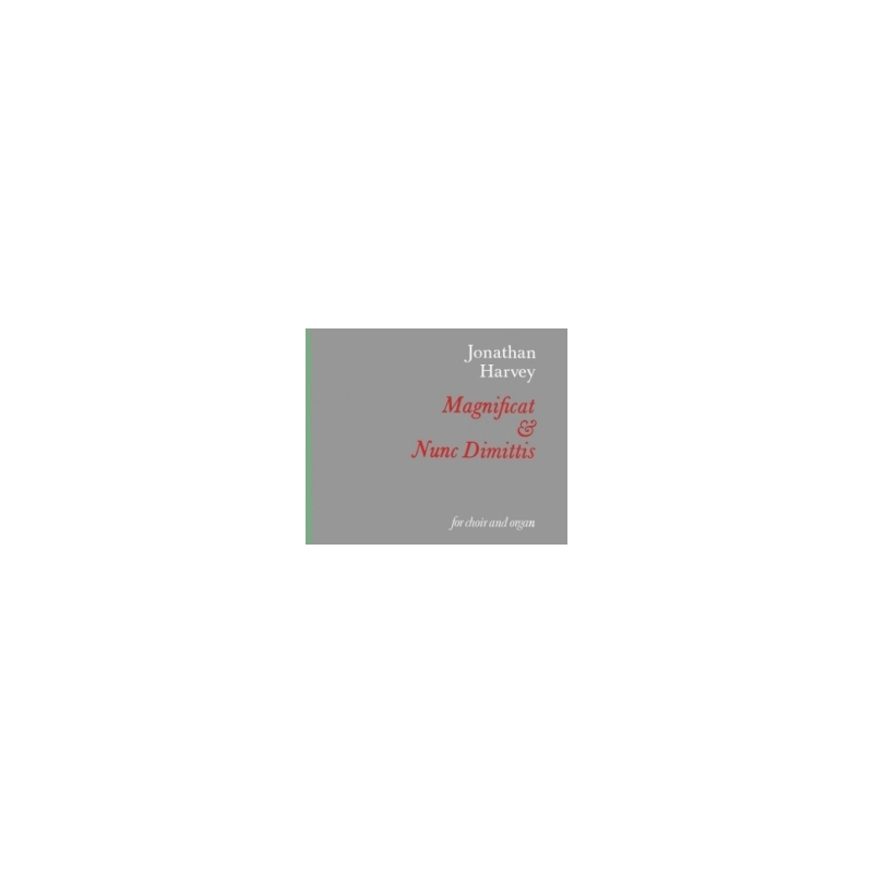 Harvey, Jonathan - Magnificat & Nunc Dimittis