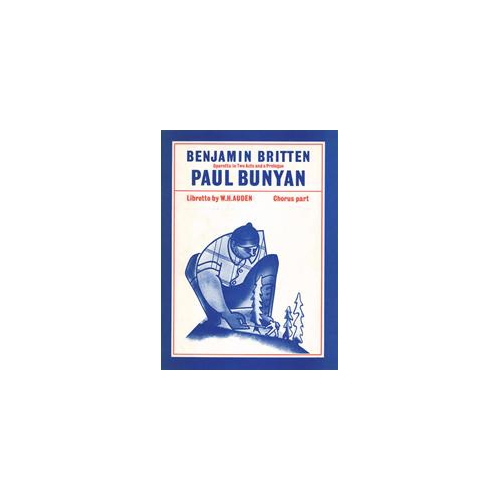 Britten, Benjamin - Paul Bunyan