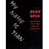 Boyd, Anne - My Name is Tian