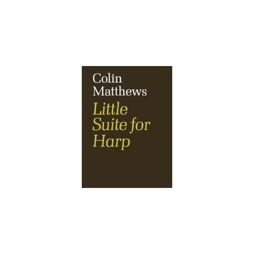 Matthews, Colin - Little Suite for Harp