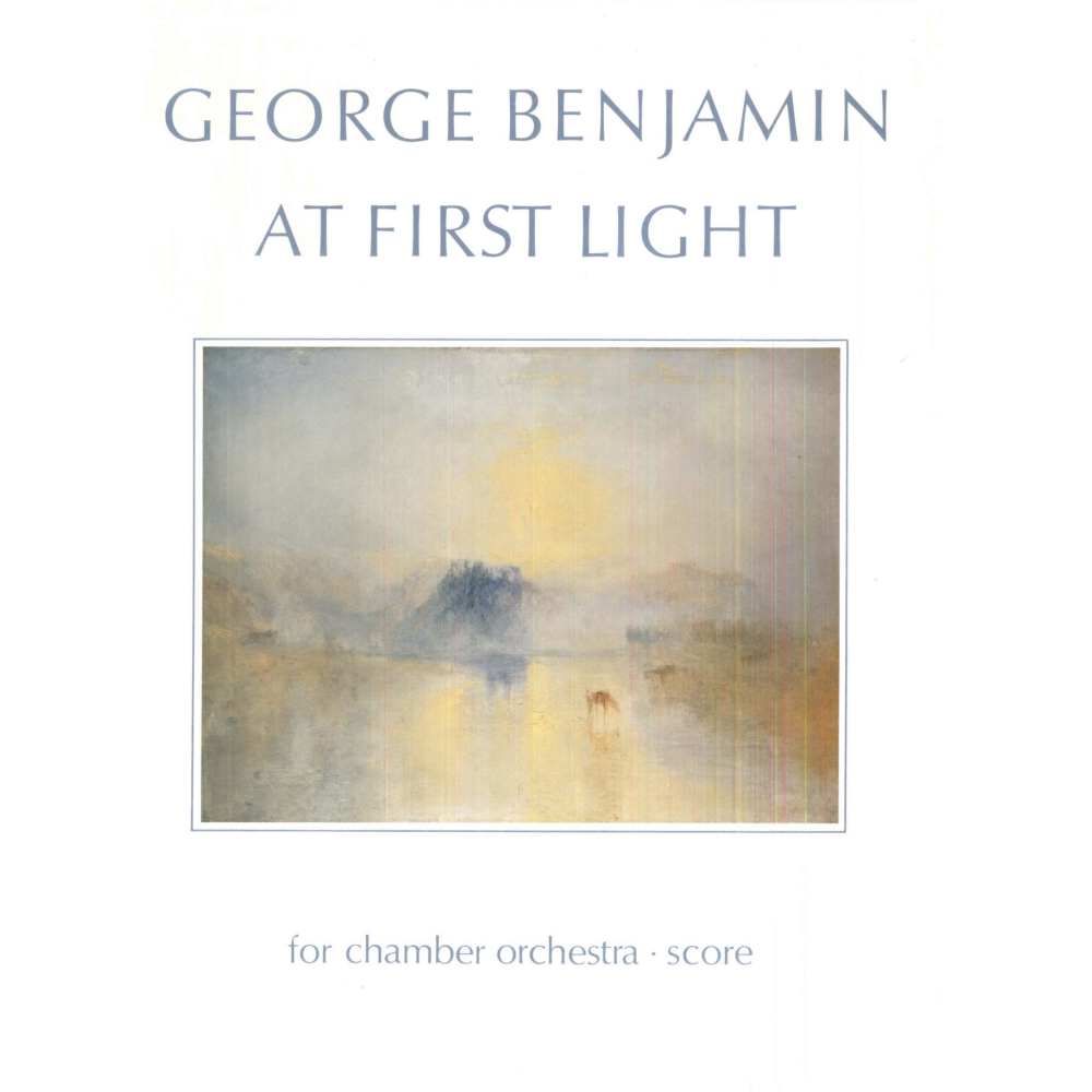 Benjamin, George - At First Light