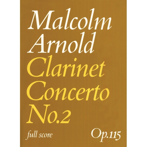 Arnold, Malcolm - Clarinet Concerto No.2