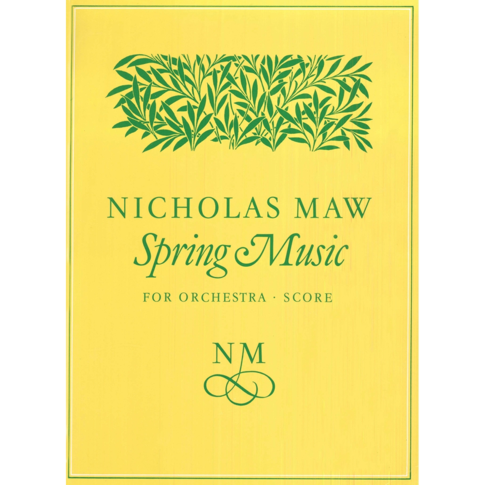 Maw, Nicholas - Spring Music