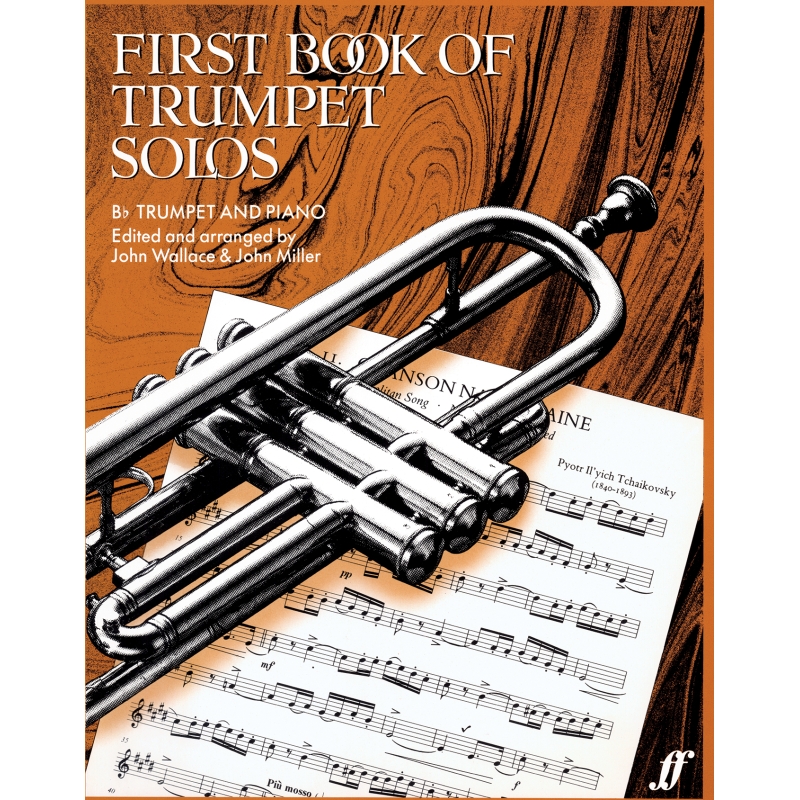 Wallace, J & Miller, J - First Book of Trumpet Solos