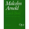 Arnold, Malcolm - Larch Trees