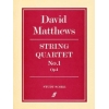 Matthews, David - String Quartet No.1