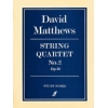 Matthews, David - String Quartet No.2