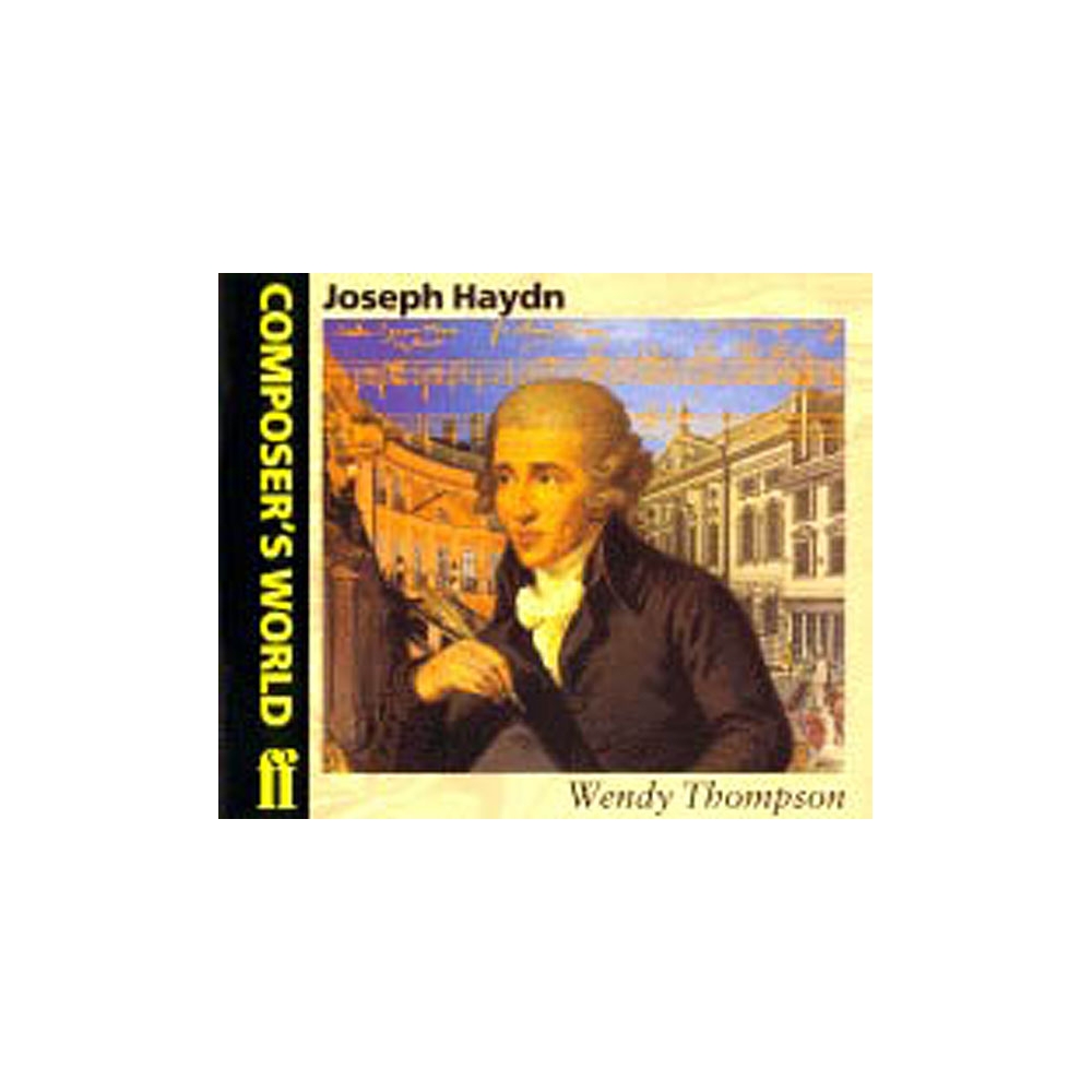 Thompson, Wendy - Composer's World: Haydn