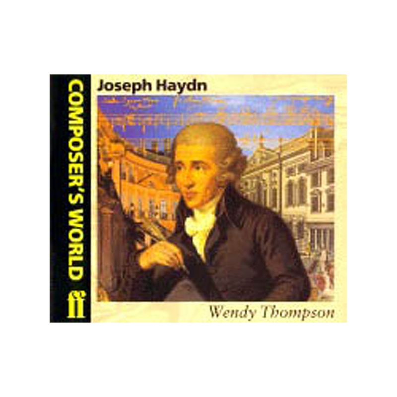 Thompson, Wendy - Composer's World: Haydn
