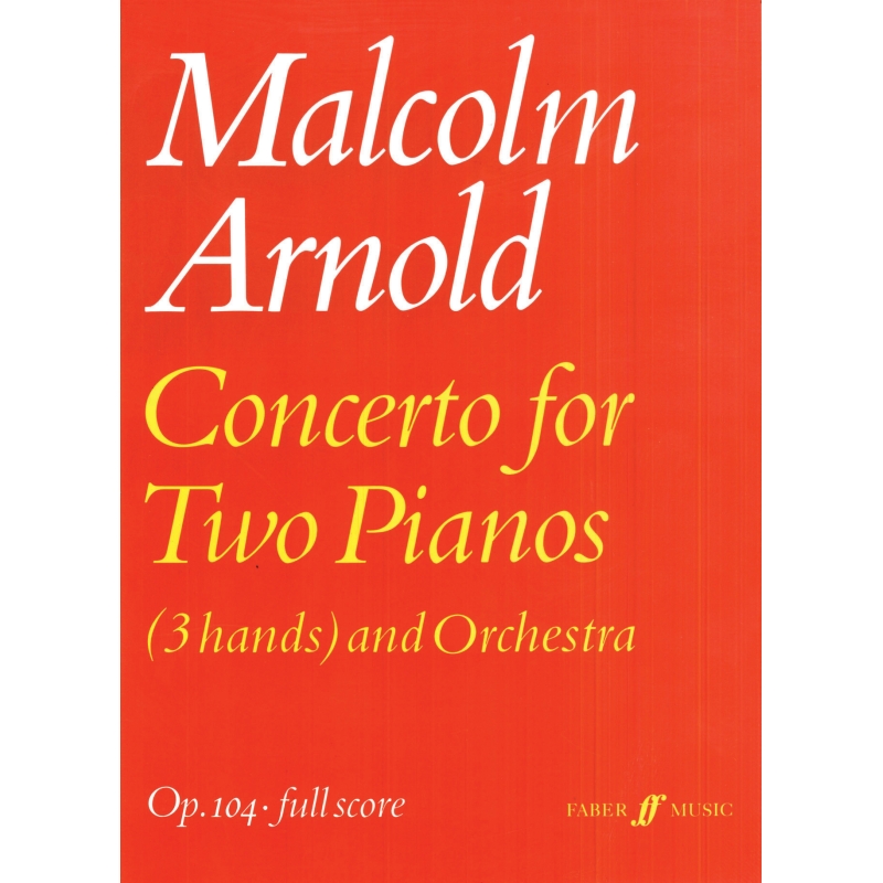 Arnold, Malcolm - Concerto for Two Pianos