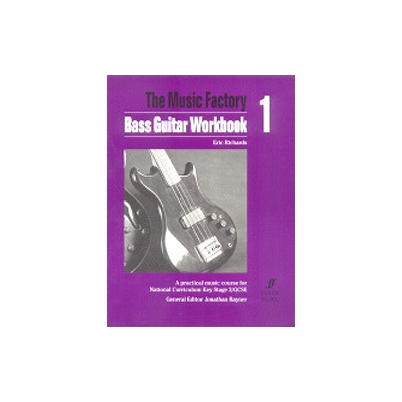 Richards, Eric - Music Factory: Bass Guitar Workbook 1