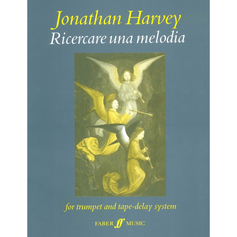 Harvey, Jonathan - Ricercare una melodia
