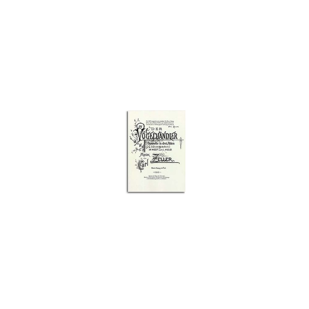 Zeller, Carl - Der Vogelhändler (Vocal Score)