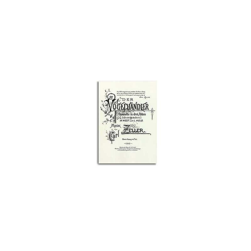 Zeller, Carl - Der Vogelhändler (Vocal Score)