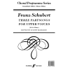 Schubert, Franz - Three Partsongs SSAA