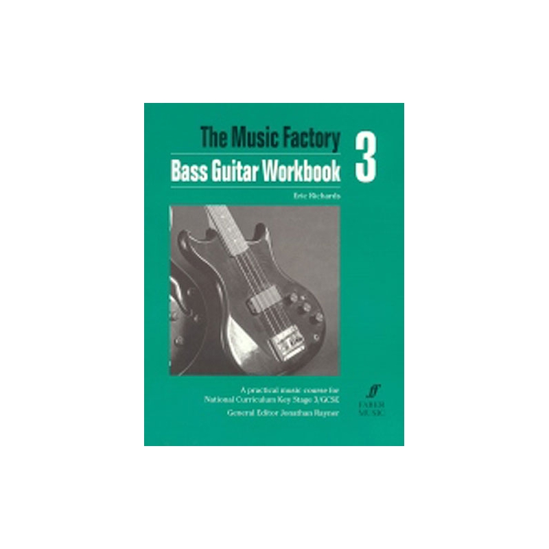 Richards, Eric - Music Factory: Bass Guitar Workbook 3