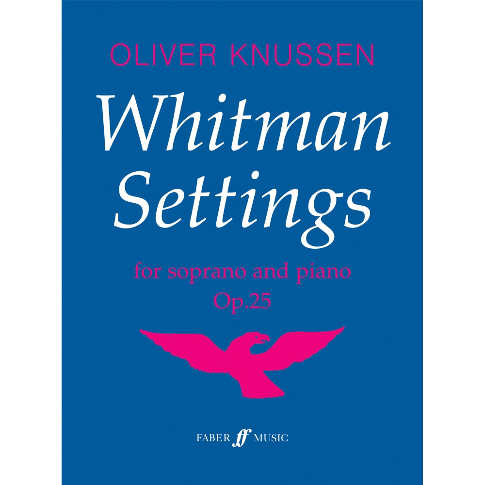 Knussen, Oliver - Whitman Settings