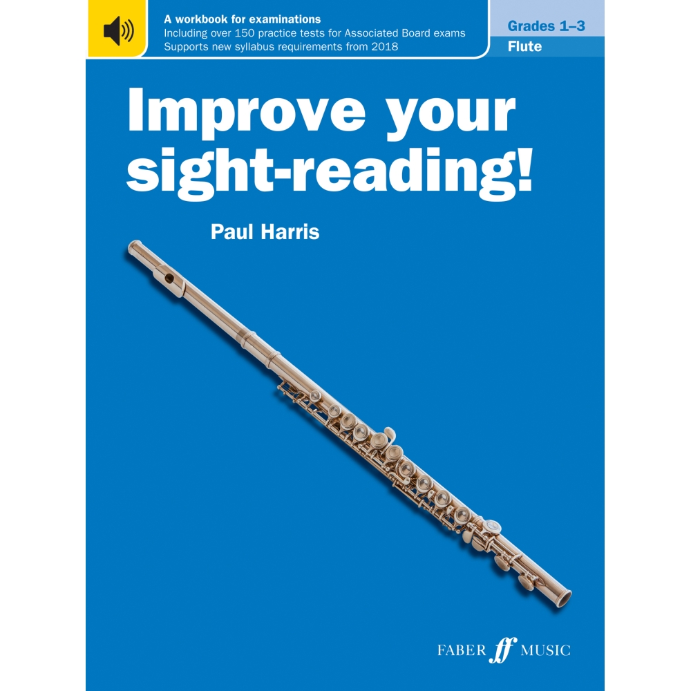 Improve your sight-reading! Flute Grades 1-3