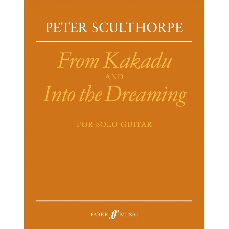 Sculthorpe, Peter - From Kakadu & Into the Dreaming