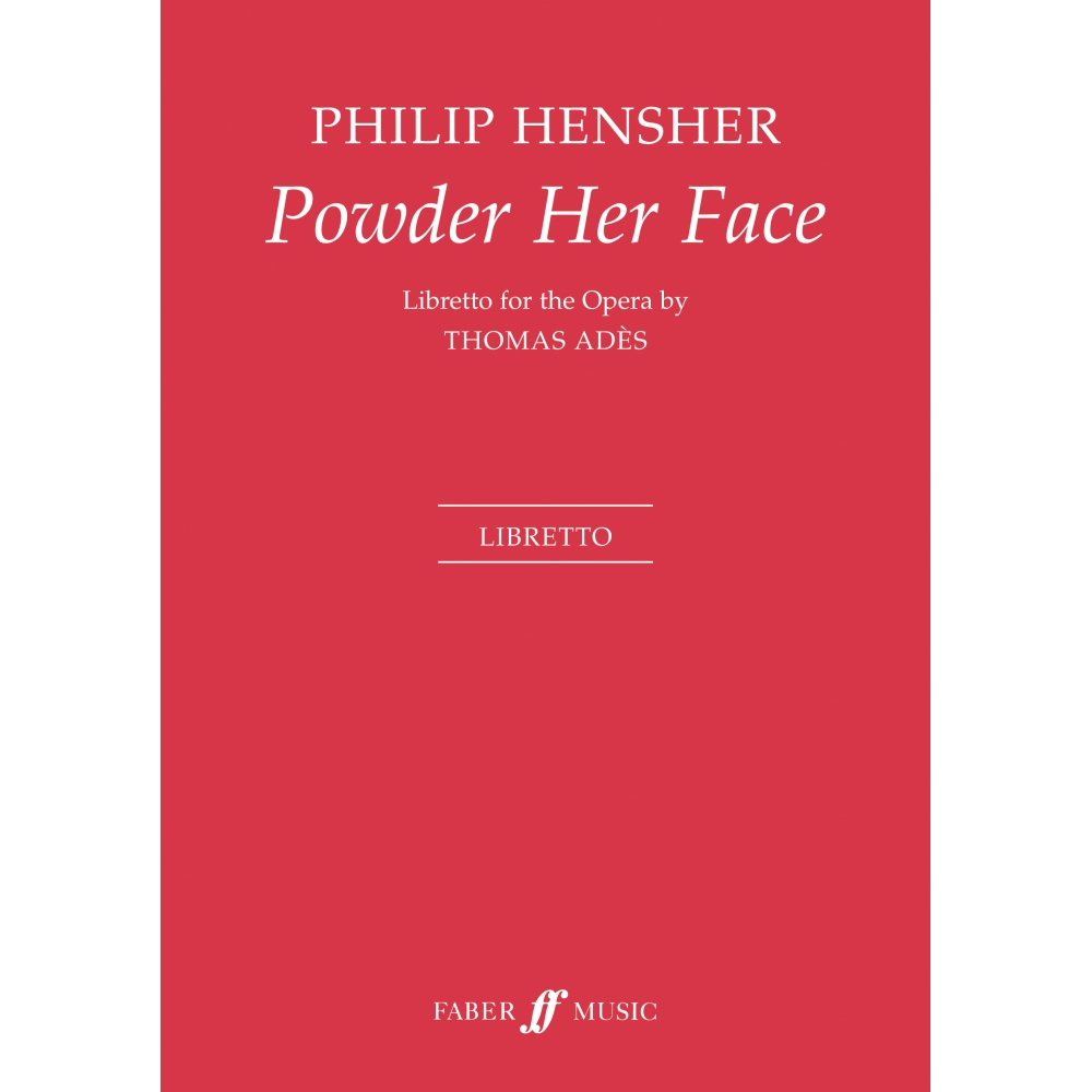 Ades, Thomas - Powder Her Face