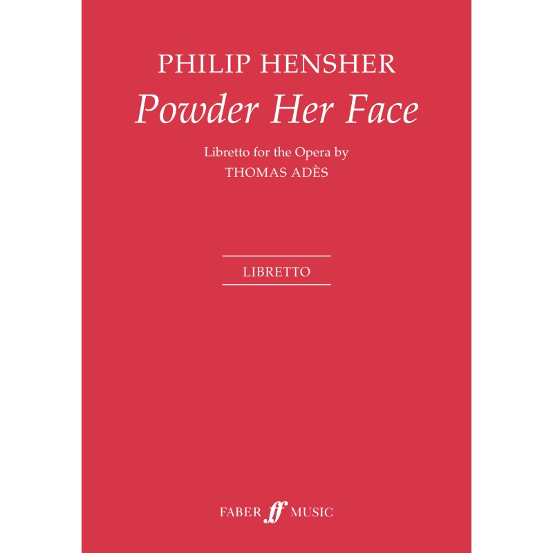 Ades, Thomas - Powder Her Face