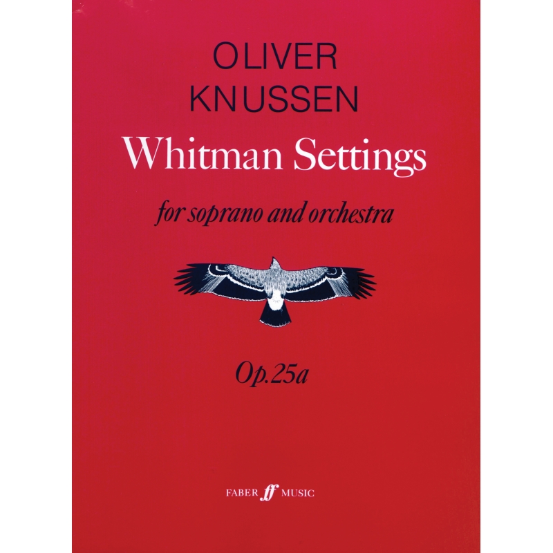 Knussen, Oliver - Whitman Settings