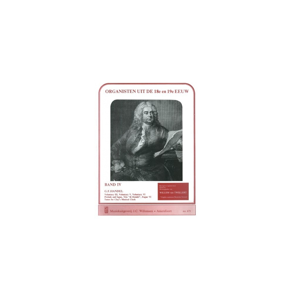 Händel, Georg Friedrich - Organisten uit de 18e en 19e Eeuw 4