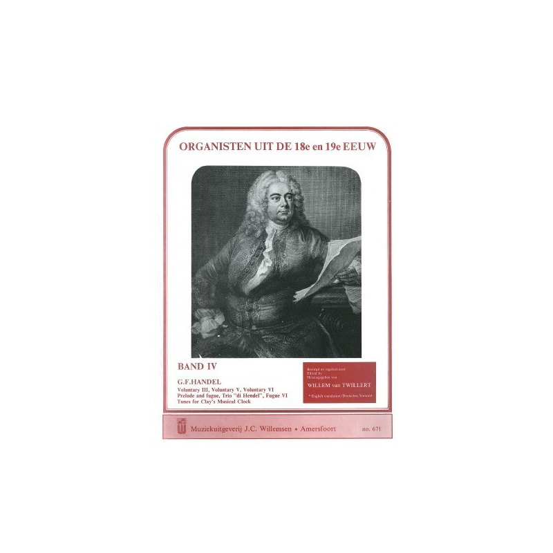 Händel, Georg Friedrich - Organisten uit de 18e en 19e Eeuw 4
