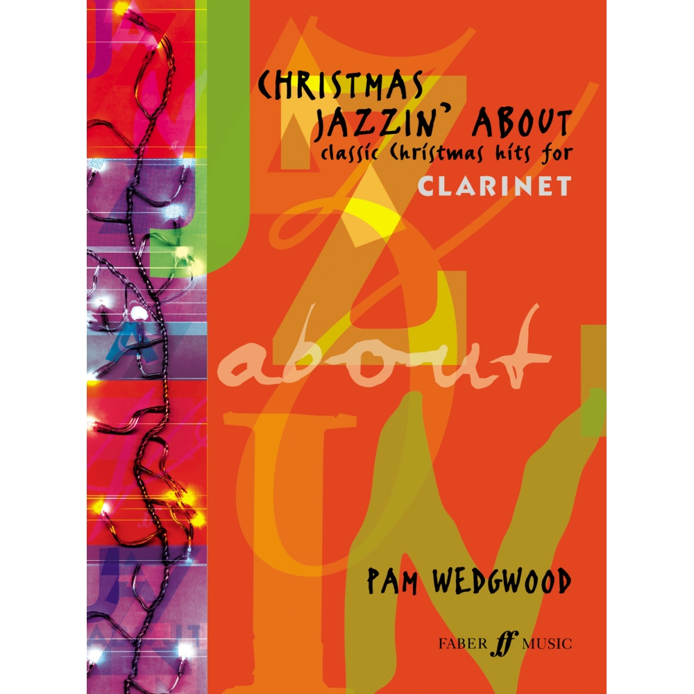 Pam Wedgwood - Christmas Jazzin' About, Clarinet & Piano