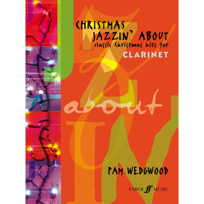 Pam Wedgwood - Christmas Jazzin' About, Clarinet & Piano