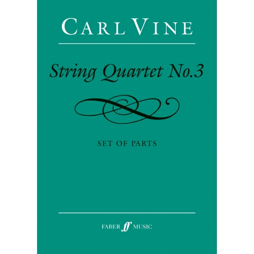 Vine, Carl - String Quartet No.3