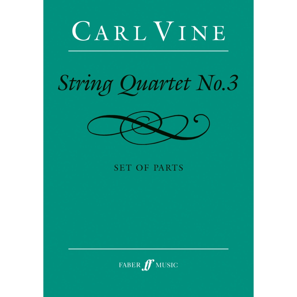 Vine, Carl - String Quartet No.3