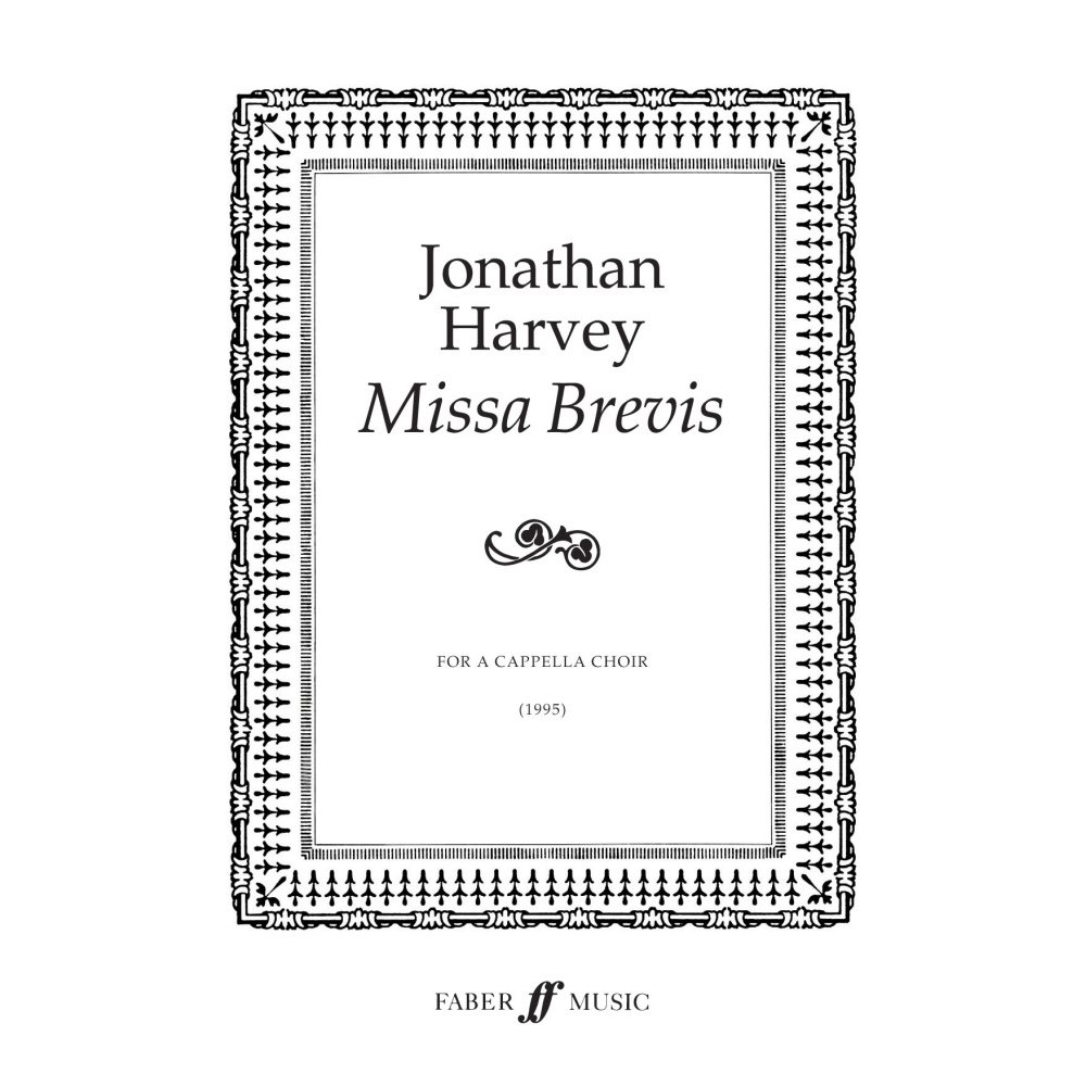 Harvey, Jonathan - Missa Brevis