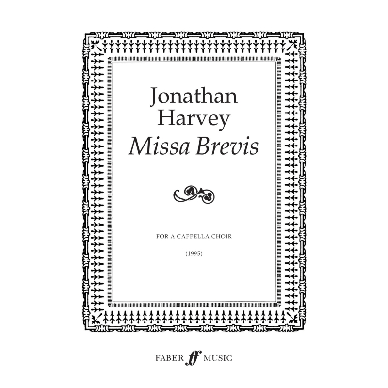 Harvey, Jonathan - Missa Brevis