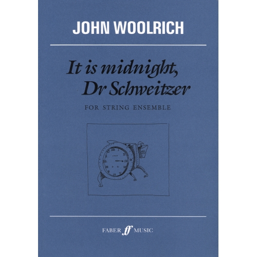 Woolrich, John - It is midnight, Dr Schweitzer
