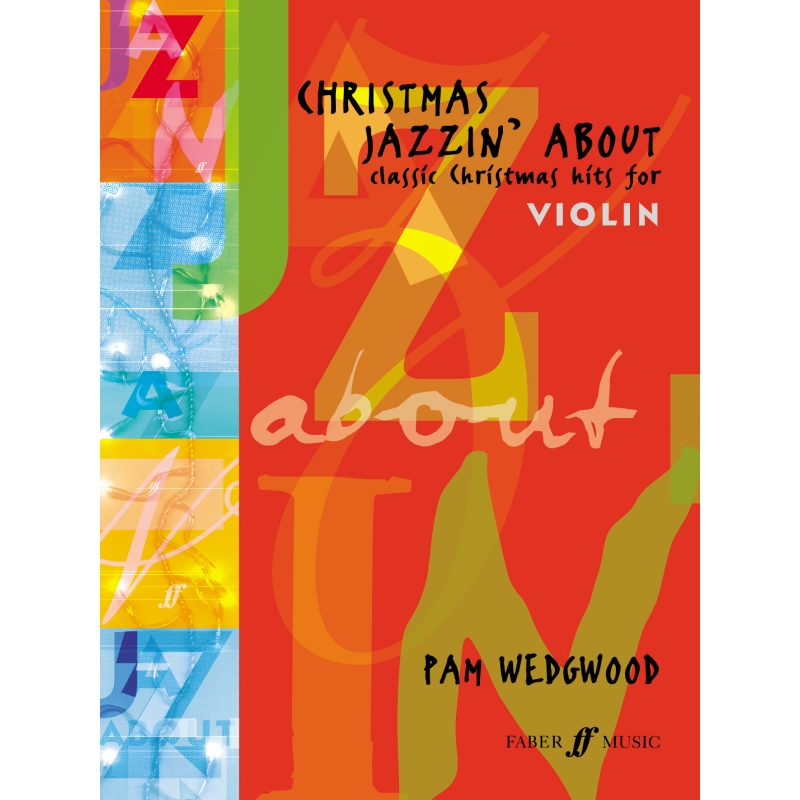 Pam Wedgwood - Christmas Jazzin' About, Violin & Piano