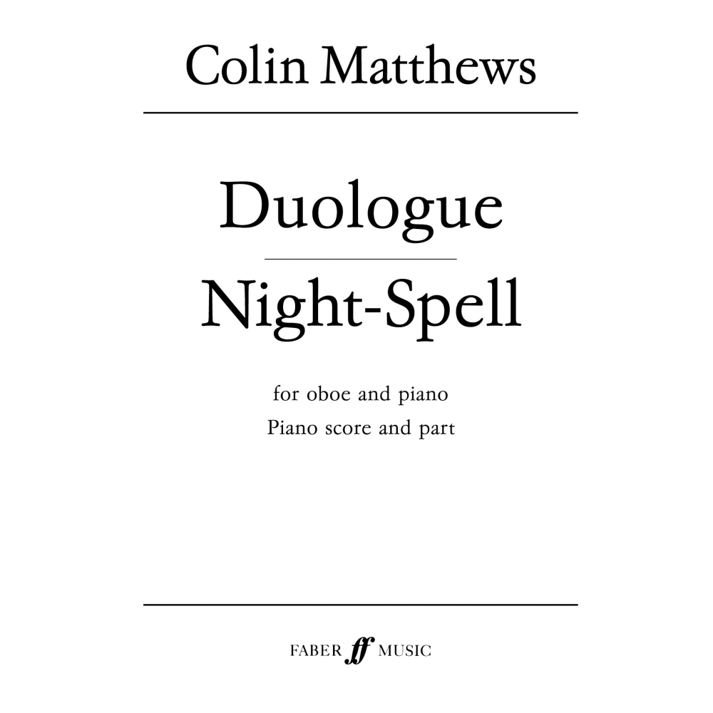 Matthews, Colin - Duologue and Night-Spell