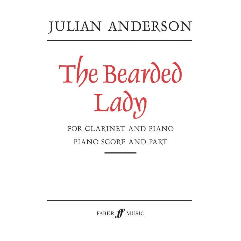 Anderson, Julian - The Bearded Lady