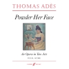 Ades, Thomas - Powder Her Face