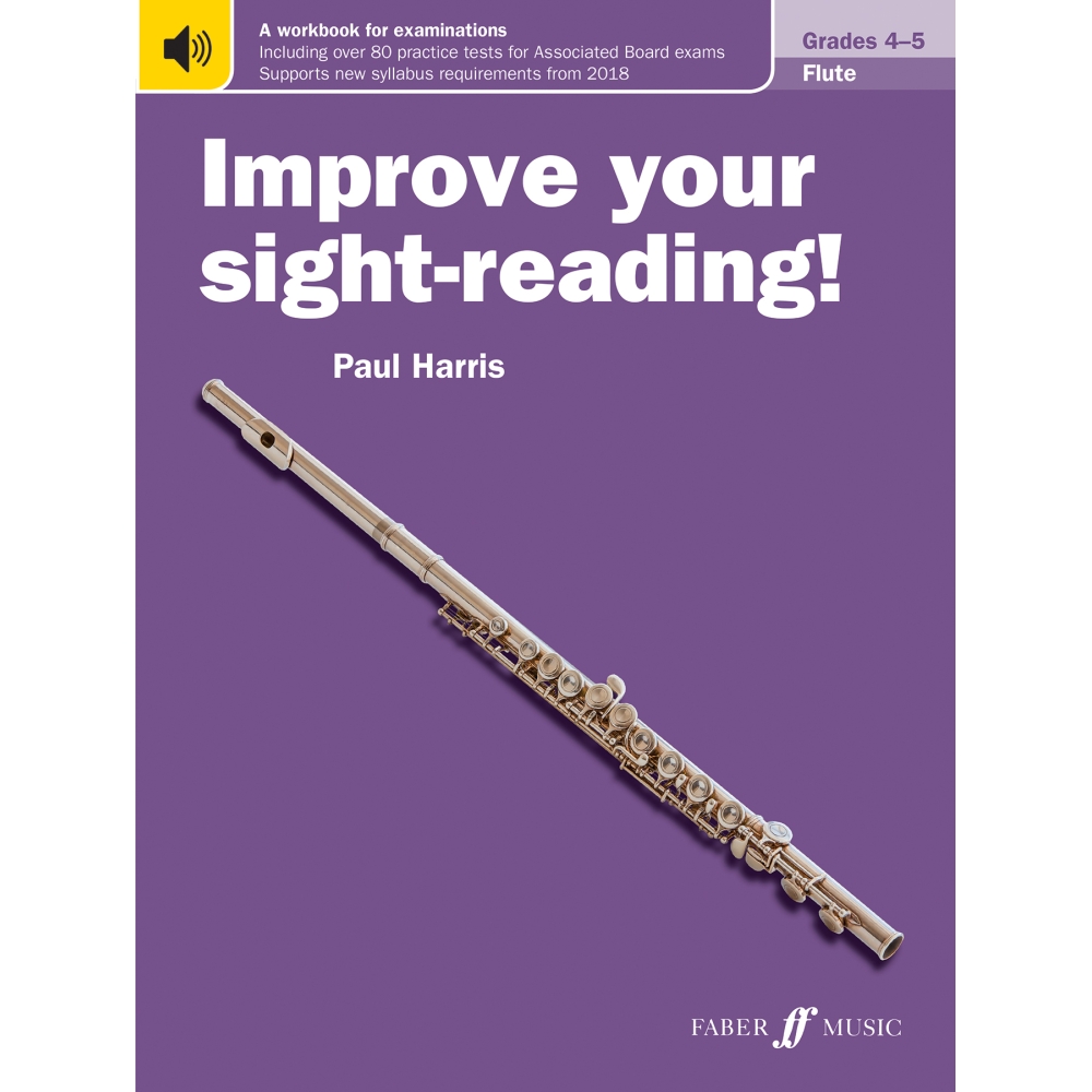 Improve your sight-reading! Flute Grades 4-5