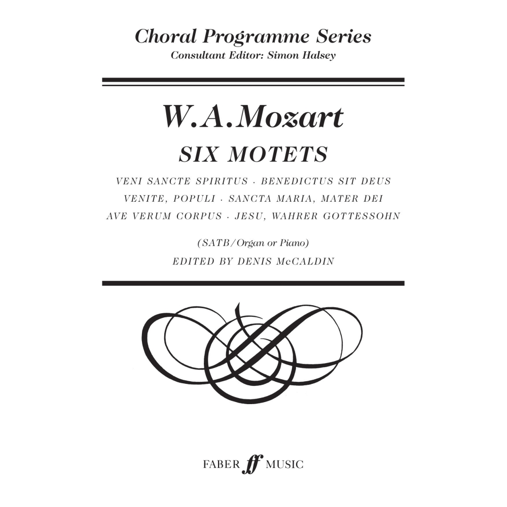 Mozart, W.A - Six Motets: Mixed Voices